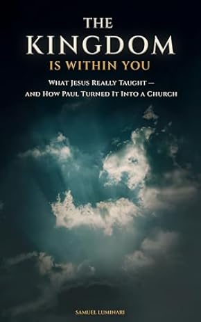 The Kingdom Is Within You